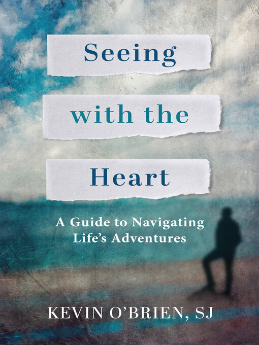 Title details for Seeing with the Heart by Kevin O'Brien - Wait list